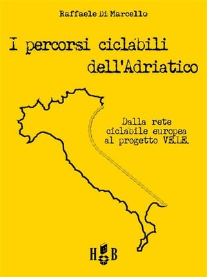 cover image of I percorsi ciclabili dell'Adriatico